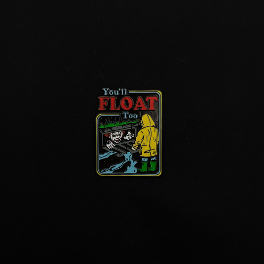 IT Pennywise You'll Float Pin